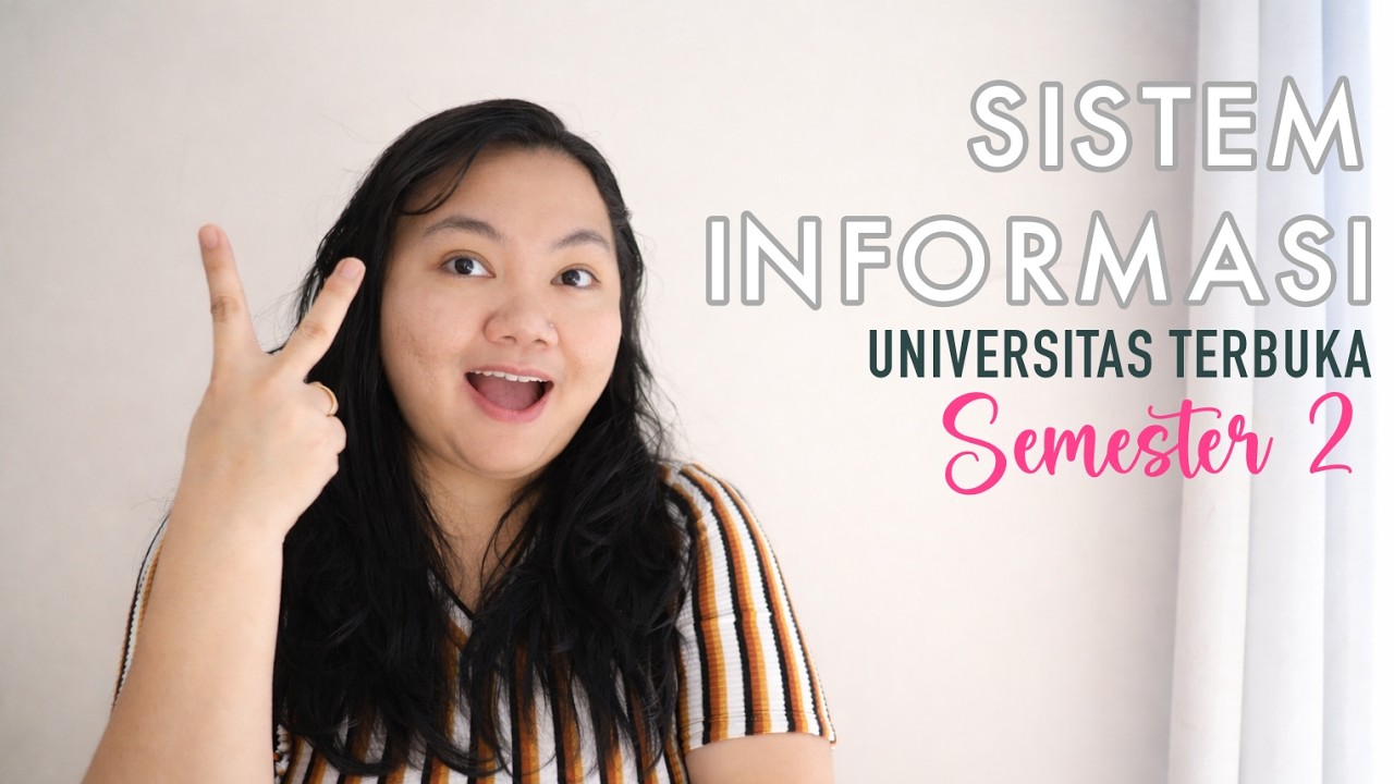 SISTEM INFORMASI UT SEMESTER 2 | UT LUAR NEGERI | QISTHINA'S DIARY