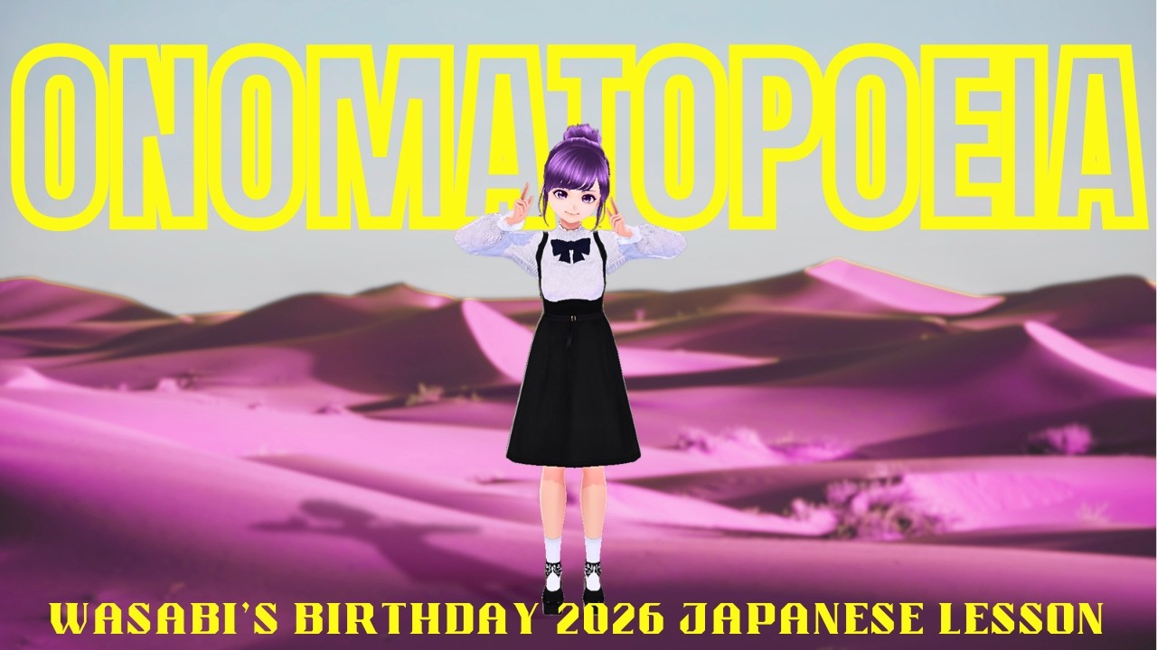 【Leaning Japanese】誕生日なのでLIVE LESSONします【ONOMATOPOEIA】