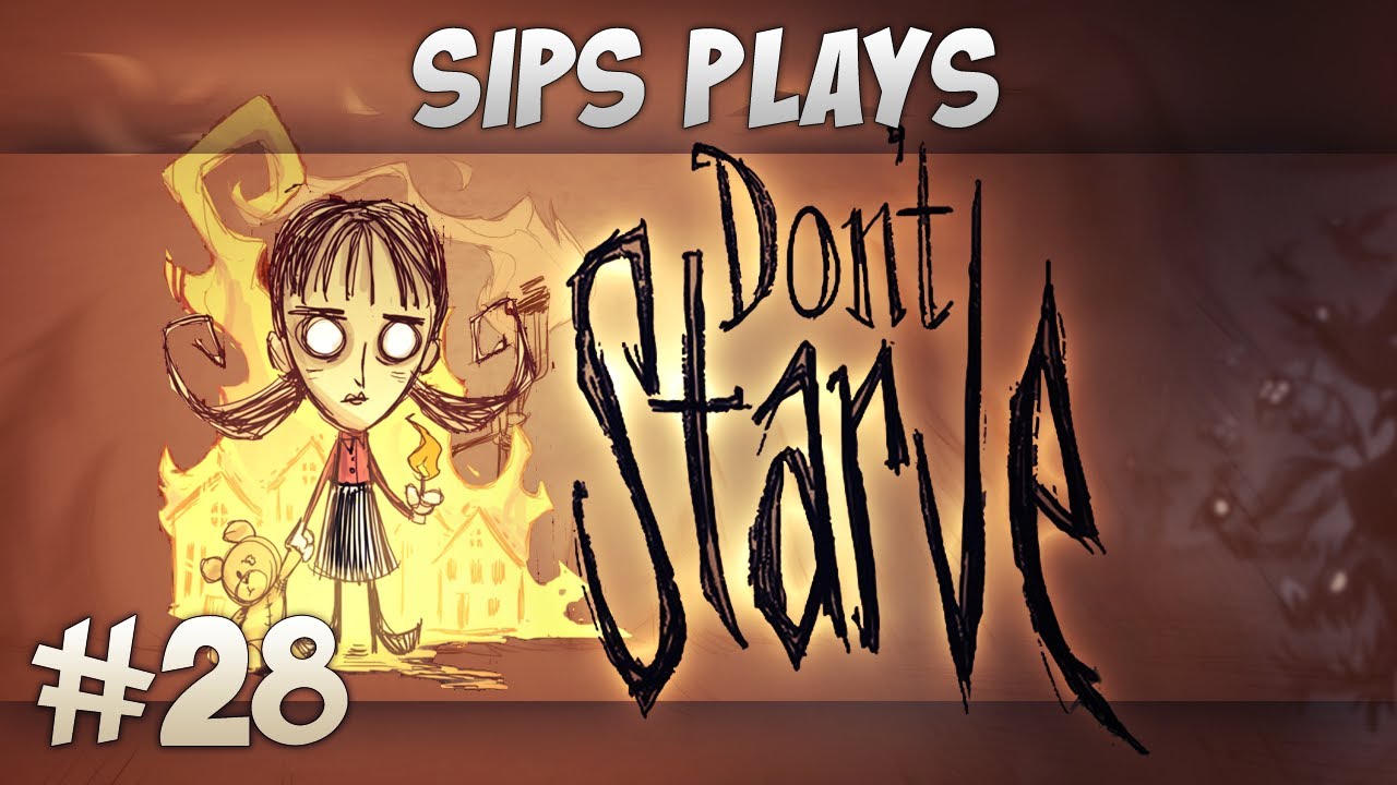 Sips Plays Don't Starve (Willow) - Part 28 - Expansion Planning
