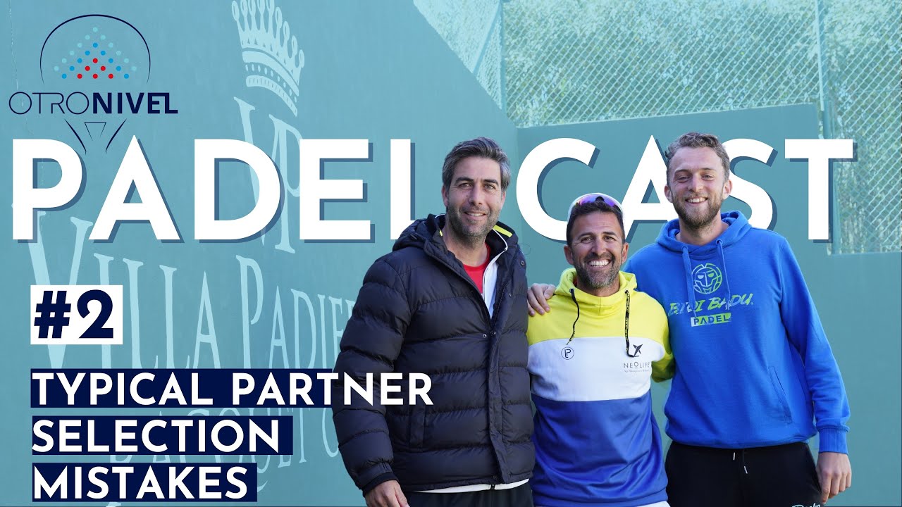 THE PADELCAST #EP2 How to Find Your Perfect Padel Partner W/Santi Moreno
