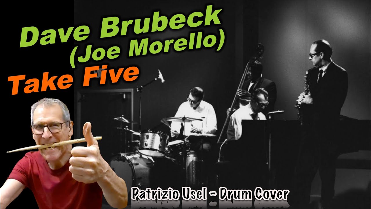 Dave Brubeck - Take Five - Drum Cover (Patrizio Usel)