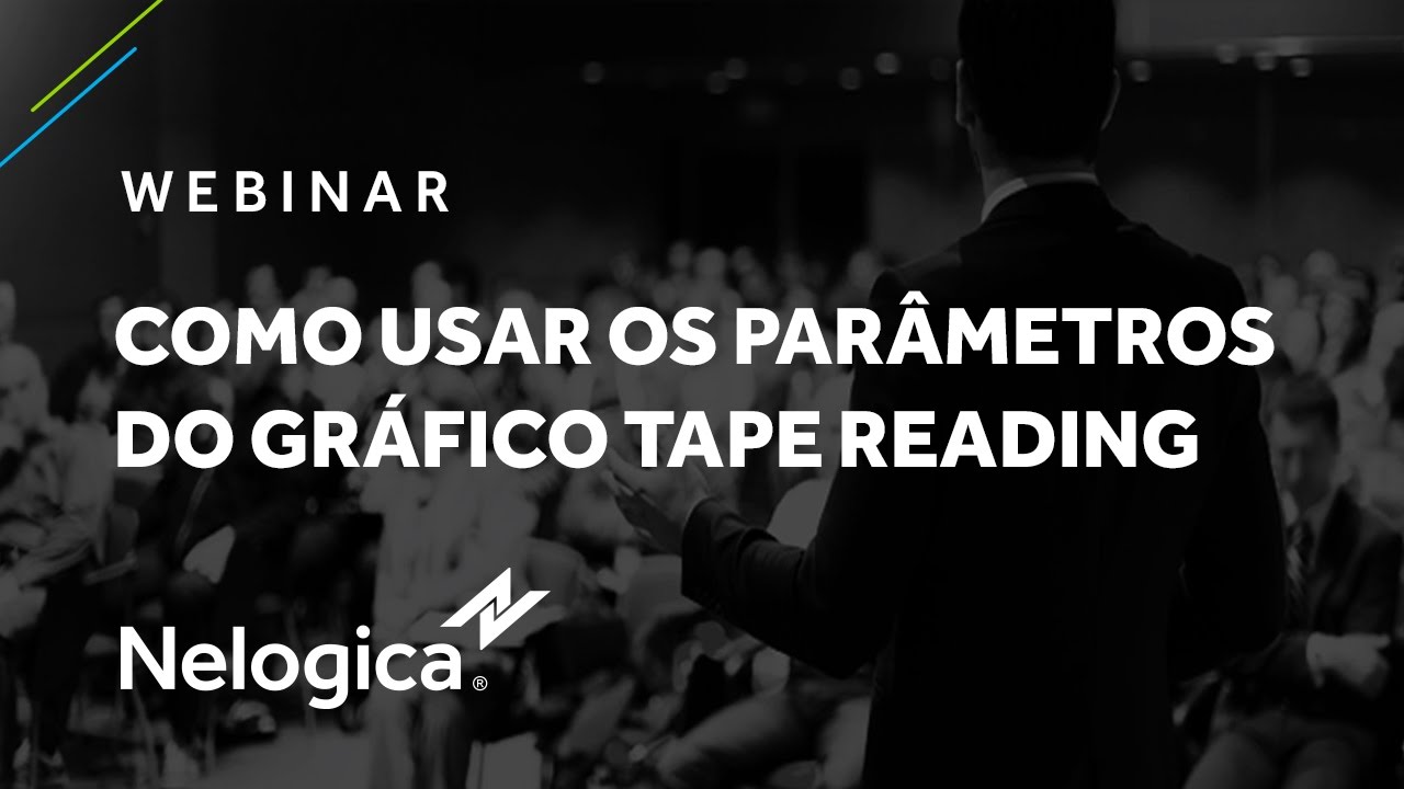 Como usar os par&acirc;metros do gr&aacute;fico Tape Reading