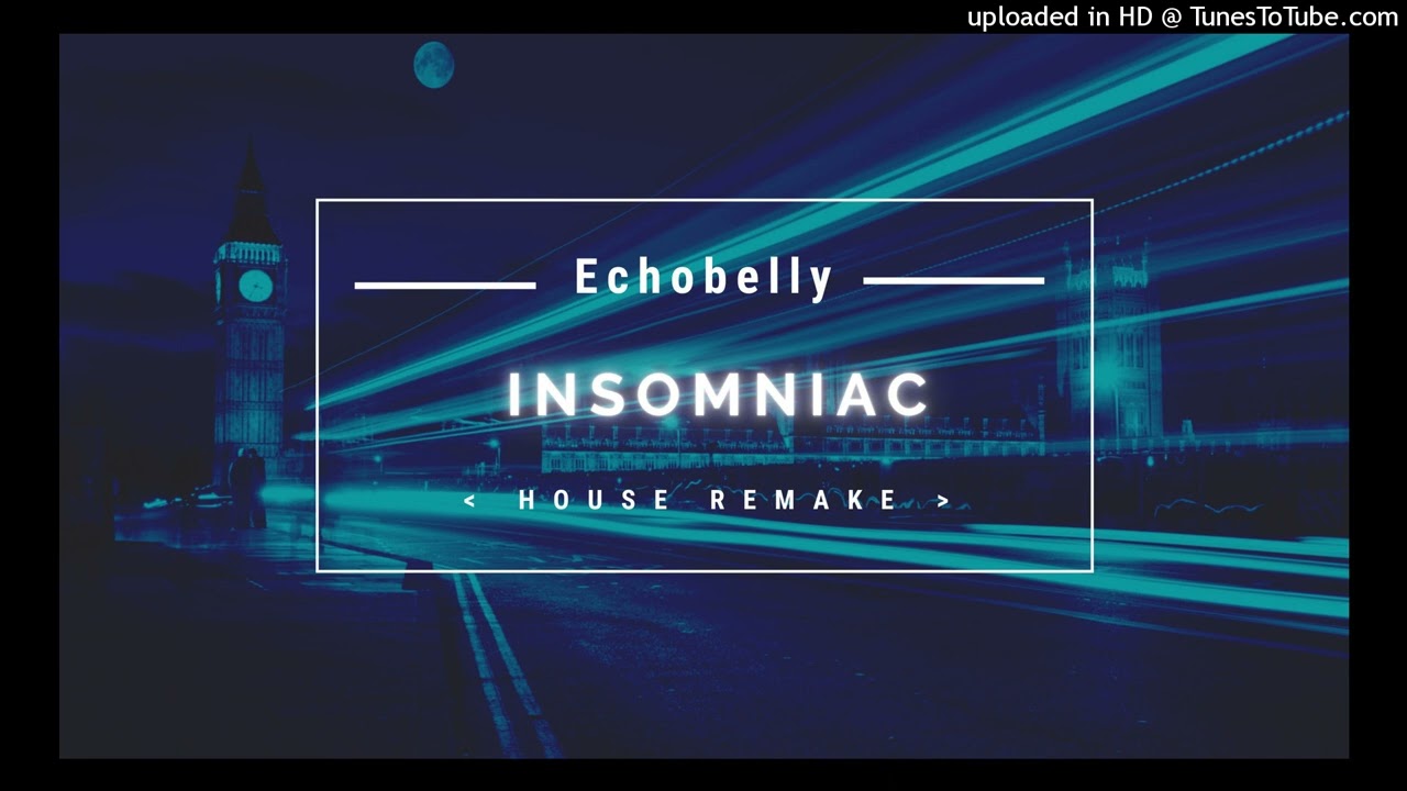 Echobelly ・Sonya Madan 【Insomniac】 Dance Remake ▶ Progressive House ▶ Euro House