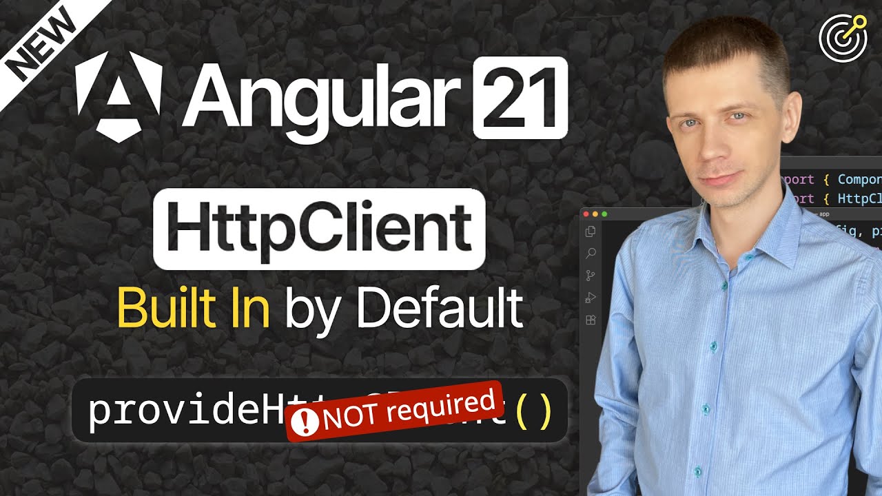 New in Angular 21: HttpClient Built In by Default &mdash; New Feature!
