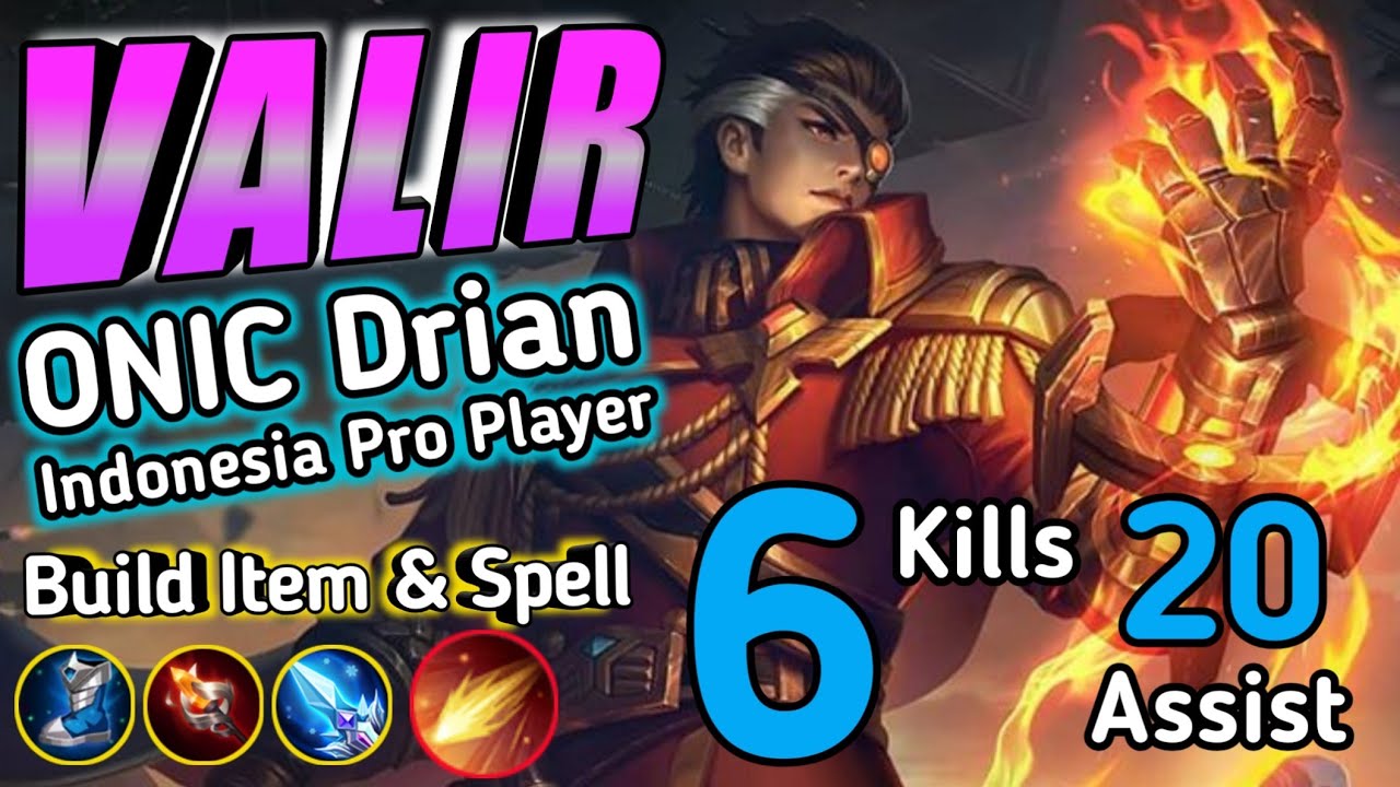 Valir The Best Mage Support!! 20 Assist King!! | ONIC Drian Indonesia Pro Player ~ Mobile Legends