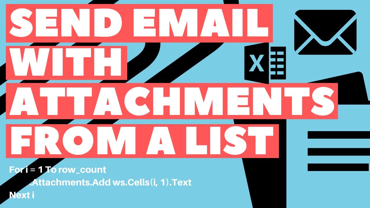 Excel VBA Macro: Send Email with Attachments from a List (Dynamic Range)