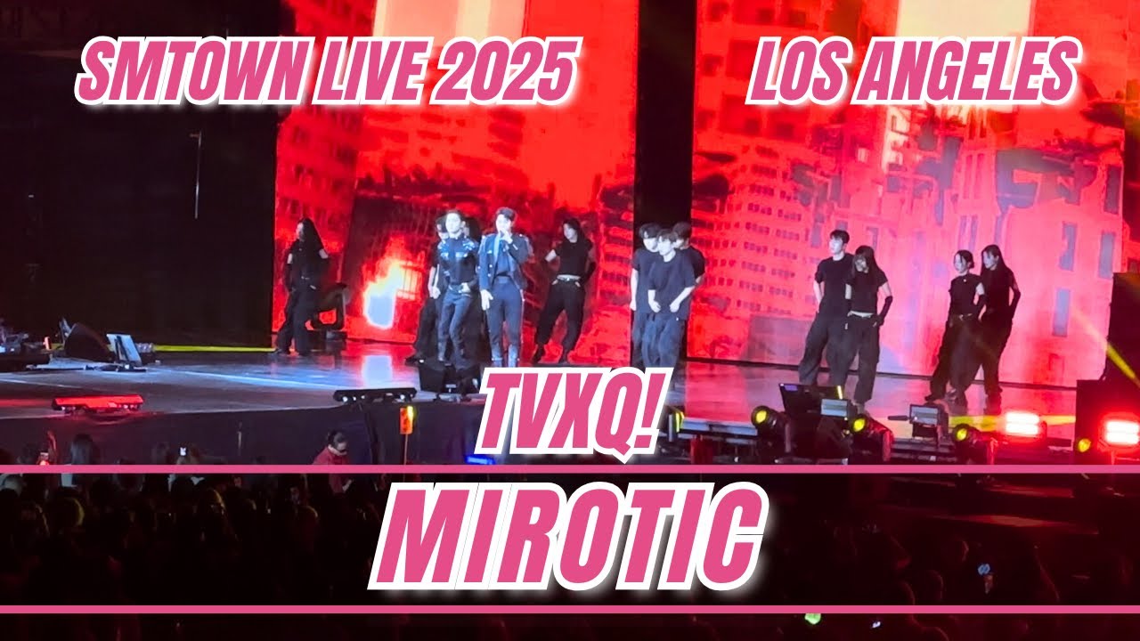TVXQ! 동방신기 'Mirotic' SMTOWN LIVE in LA Los Angeles 2025 #tvxq #smtown #smtown_live #yunho #changmin