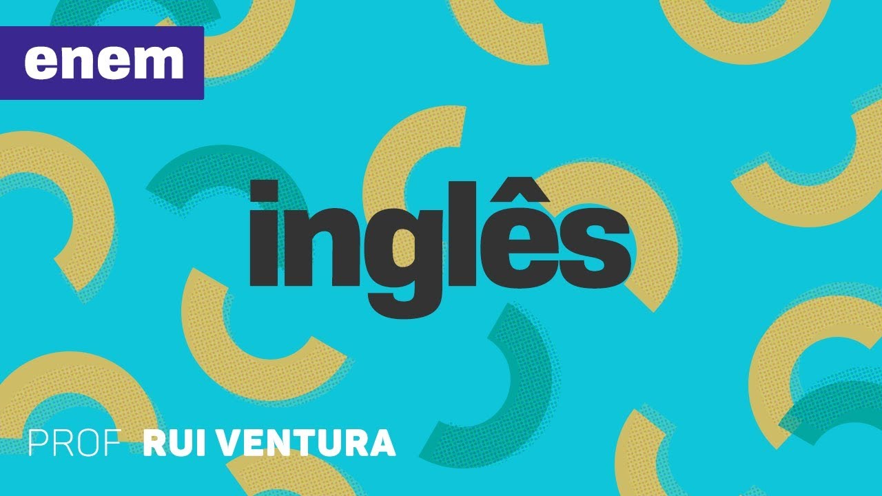 Inglês | ENEM - Verb Tenses: Simple Past | CURSO GRATUITO COMPLETO | CURSO GRATUITO COMPLETO