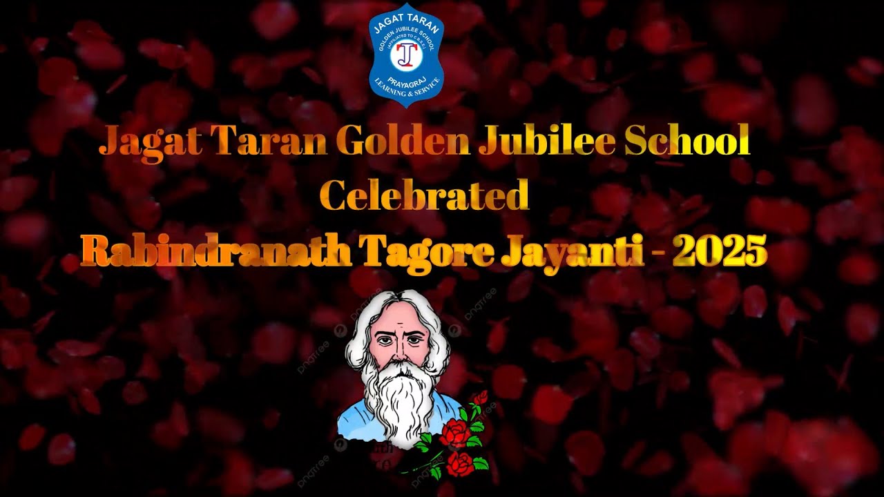 Jagat Taran Golden Jubilee School Celebrated Rabindranath Tagore Jayanti
