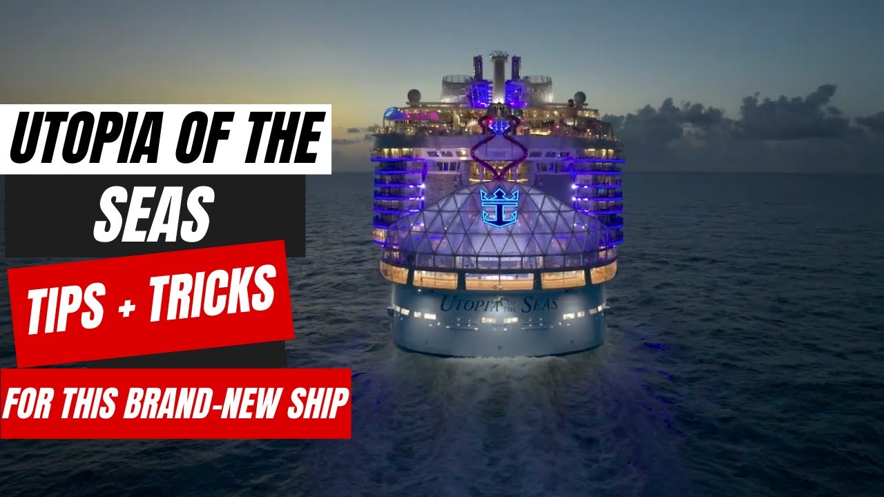 Things to Know Before Sailing on Royal Caribbean's Utopia of the Seas