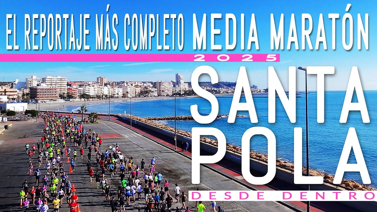 Así es la Media Maratón de Santa Pola | El reportaje más completo corriendo esta carrera popular