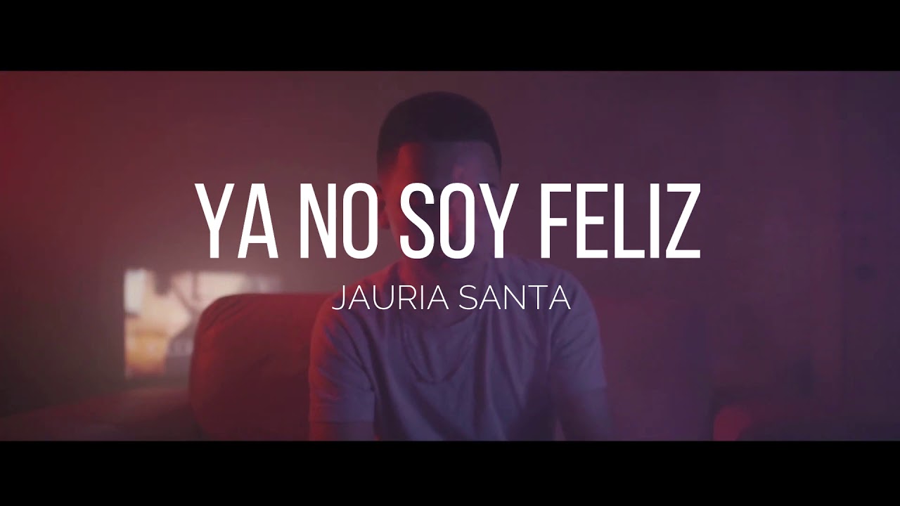 Jauria Santa - Ya No Soy Felíz #VOLUMEN3