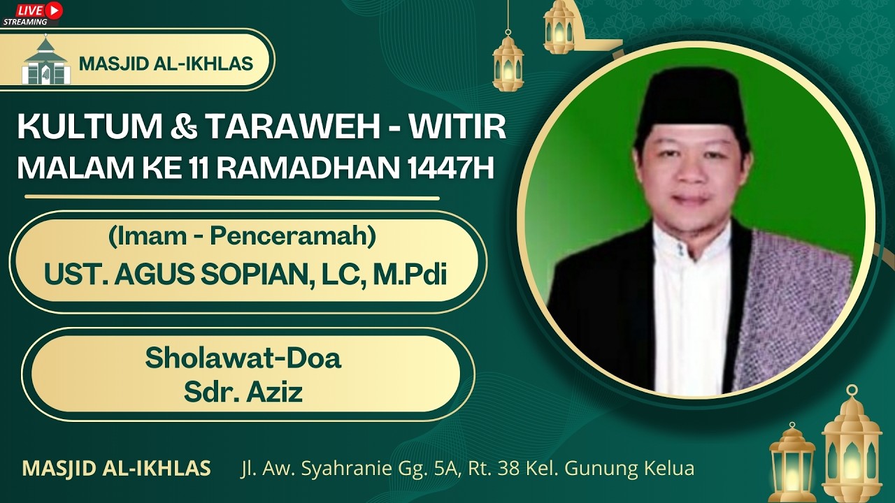 (LIVE) PELAKSANAAN SHOLAT ISYA, TARAWEH-WITIR MALAM KE 11 RAMADHAN 1447H/28 FEBRUARI 2026M