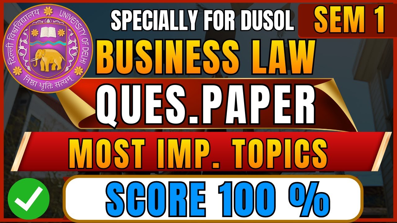 Business Law Question Paper Discussion | Sem 1 DUSOL 2026 Exam Pattern & Answers Guide | B.Com Hons