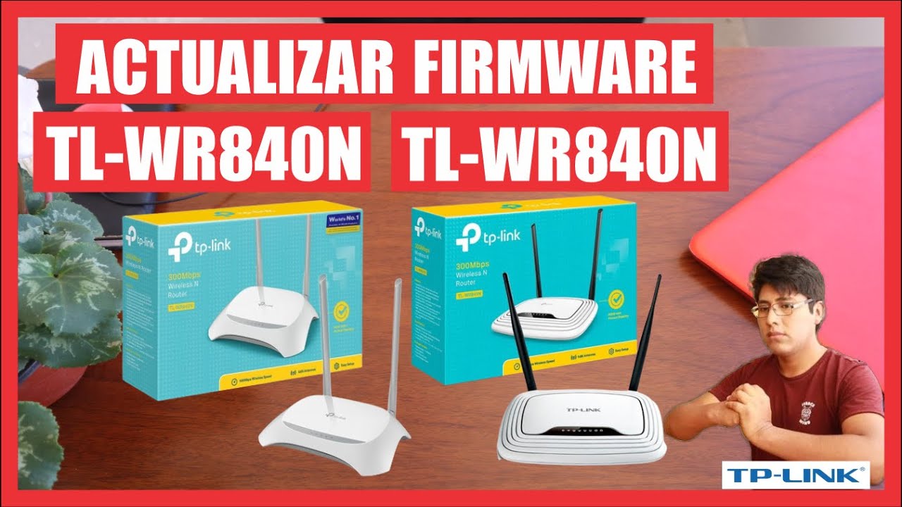 Como actualizar firmware de router Tp-Link WR840N y WR841N