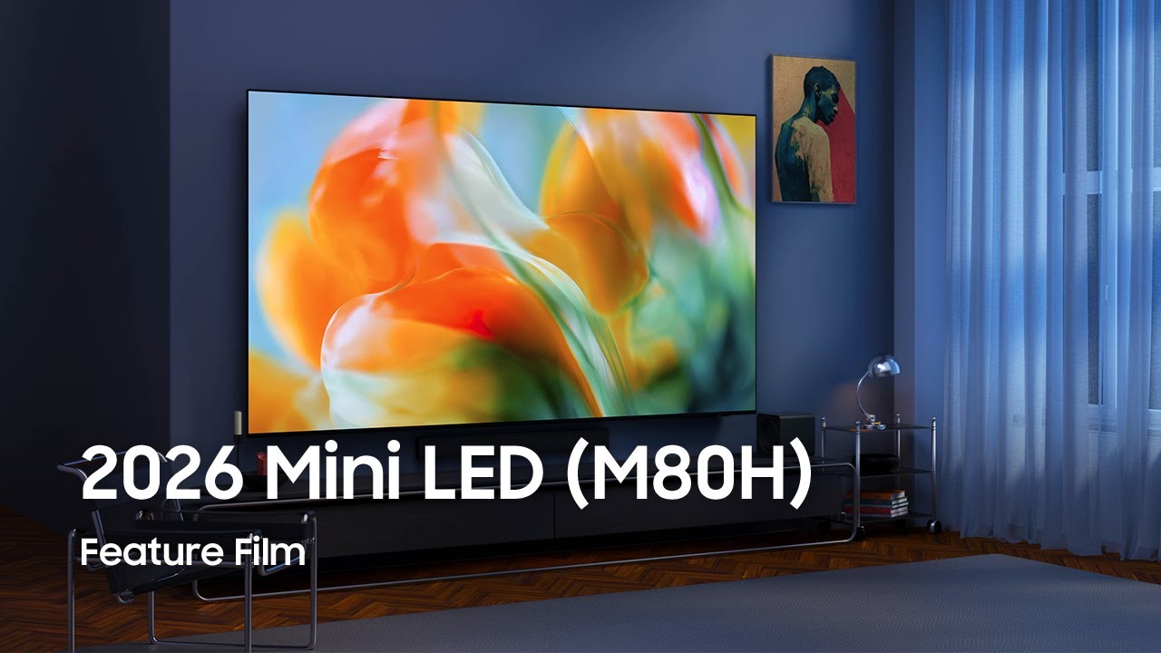 2026 Mini LED(M80H) : Feature Film | Samsung