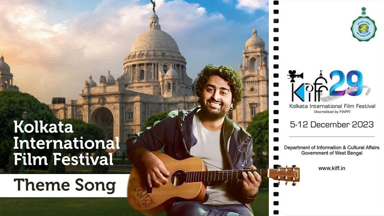 Kolkata International Film Festival | Theme Song | Arijit Singh | Indraadip | Srijato | 2023