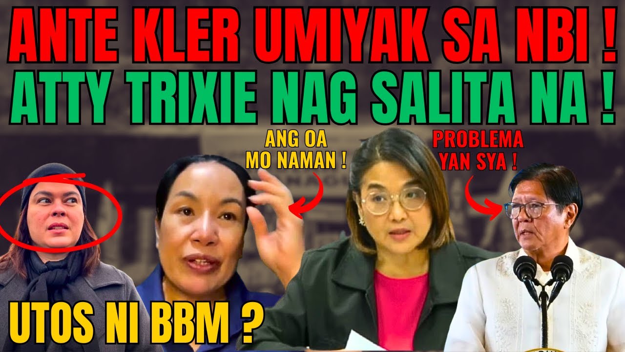 ANTE KLER IYAKIN PALA PAG MAGANTIHAN! NAG REPORT SA NBI SA POST NI ATTY TRIXIE! DINAMAY NA DUTERTE!