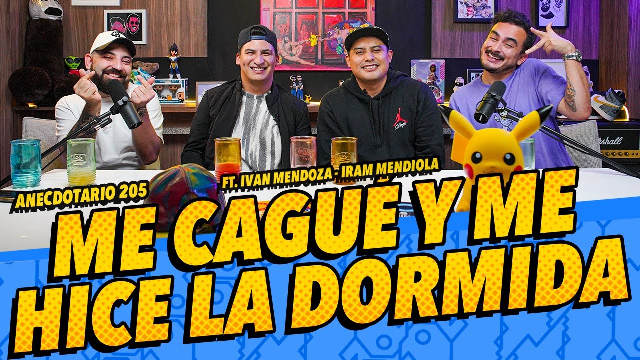 Anecdotario - 205 - Me cagué y me hice la dormida Ft.@Ivanmendozacomediante @irammendiola