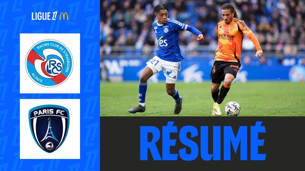 Strasbourg N'AVANCE PLUS, Le Paris FC prend 1 BON POINT | 26ème journée - Ligue 1 McDonald's 25/26