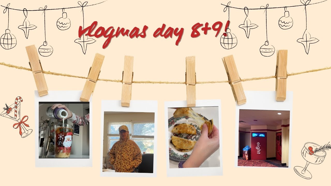 VLOGMAS DAY 8+9 2025!