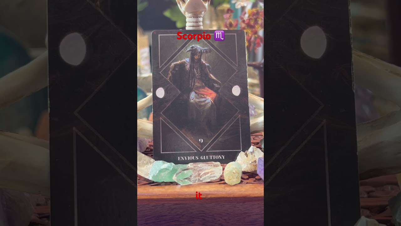 Scorpio ♏️ envious gluttony A look 👀 within the shadow work Oracle reading  #tarot #fyp #scorpio