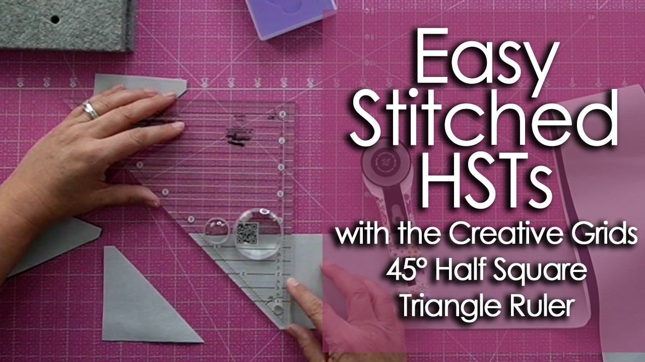 Creative Grids 45 Degree Half Square Triangle Ruler