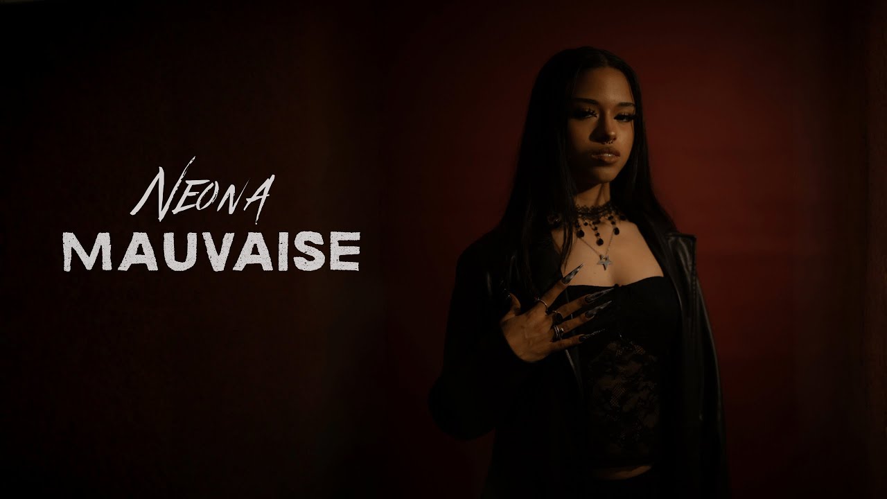 Neona - Mauvaise (Lyrics vidéo)