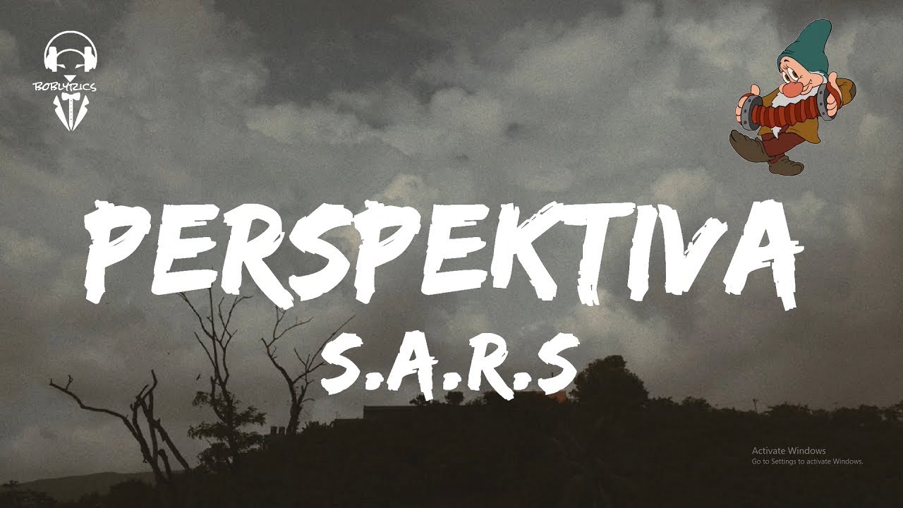 S.A.R.S. - Perspektiva ( Lyrics Video )