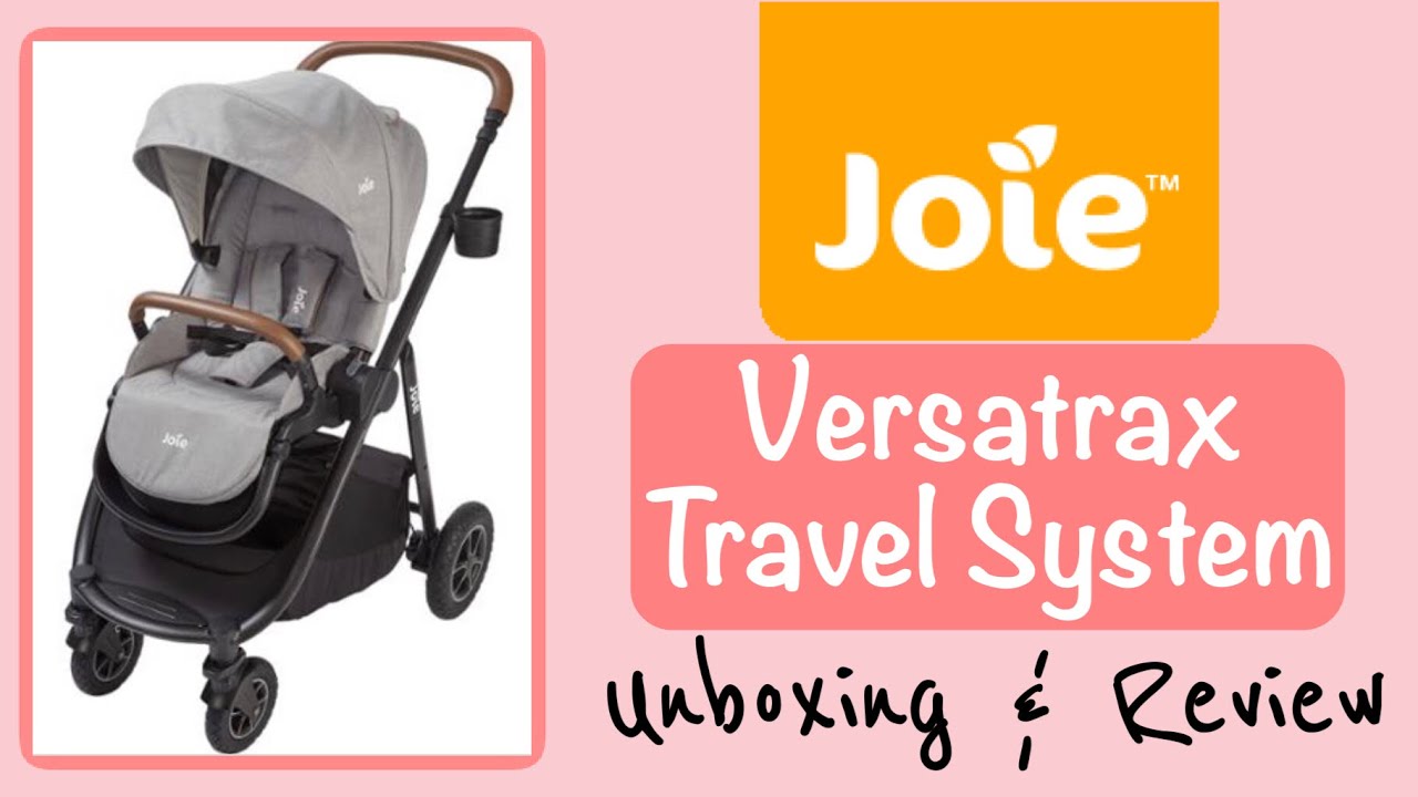 Joie Versatrax Travel System UNBOXING & REVIEW | Laura Kavanagh