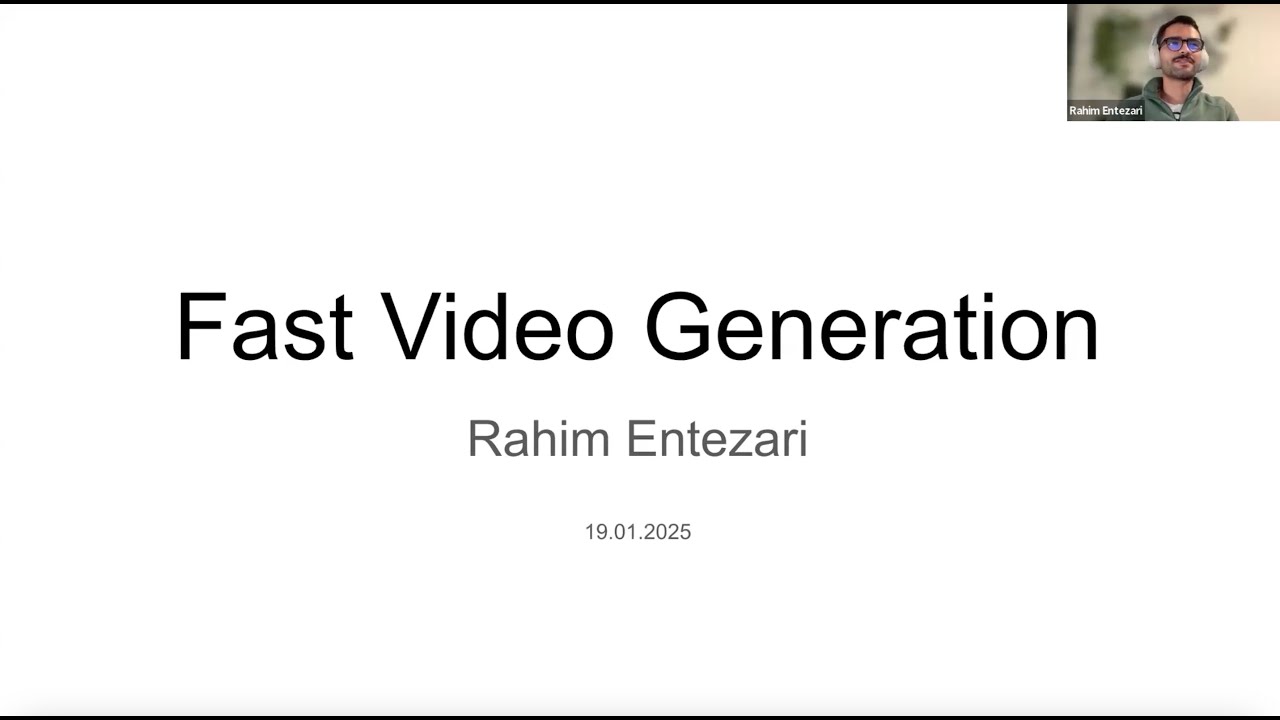 [DL Math+Efficiency] Rahim Entezari - Fast Video Generation