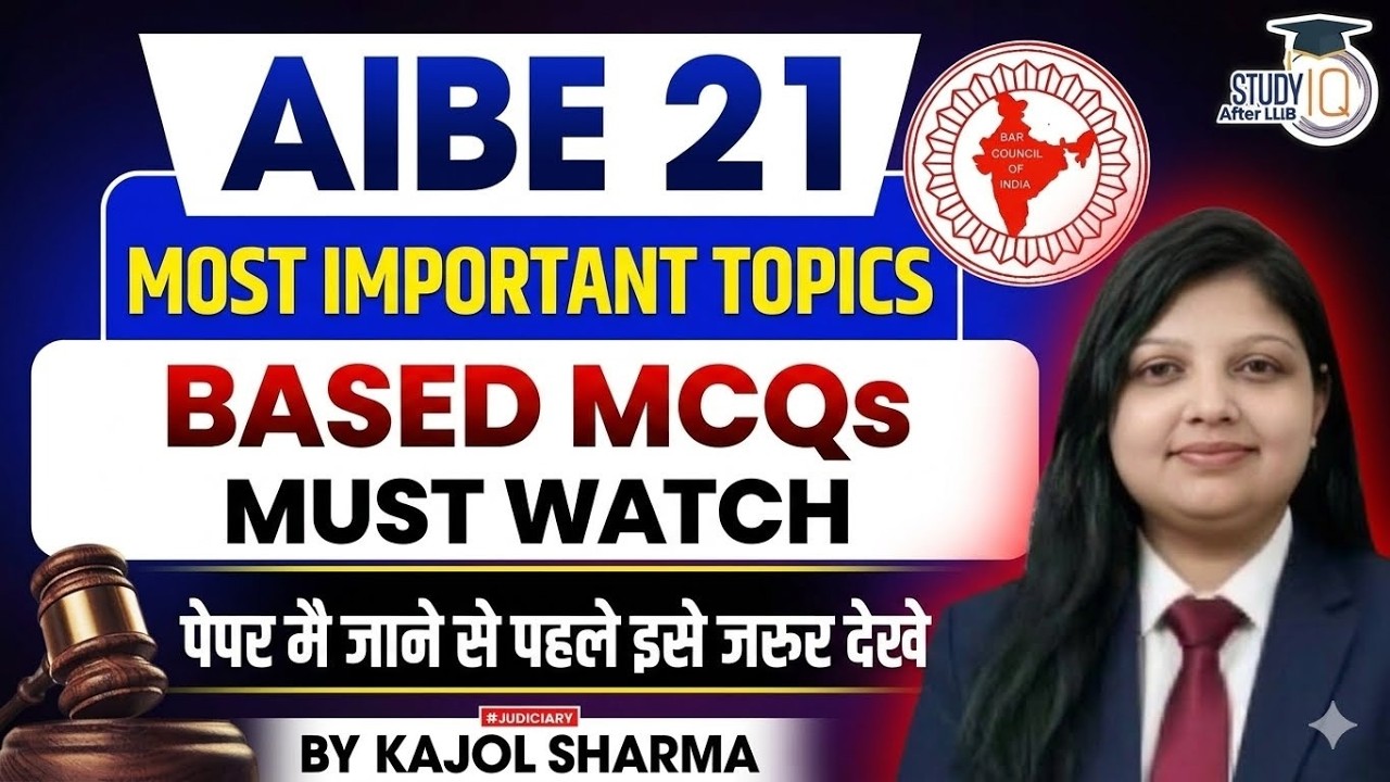 AIBE 21 Special | Most Important Topics | Top MCQs By  Kajol mam