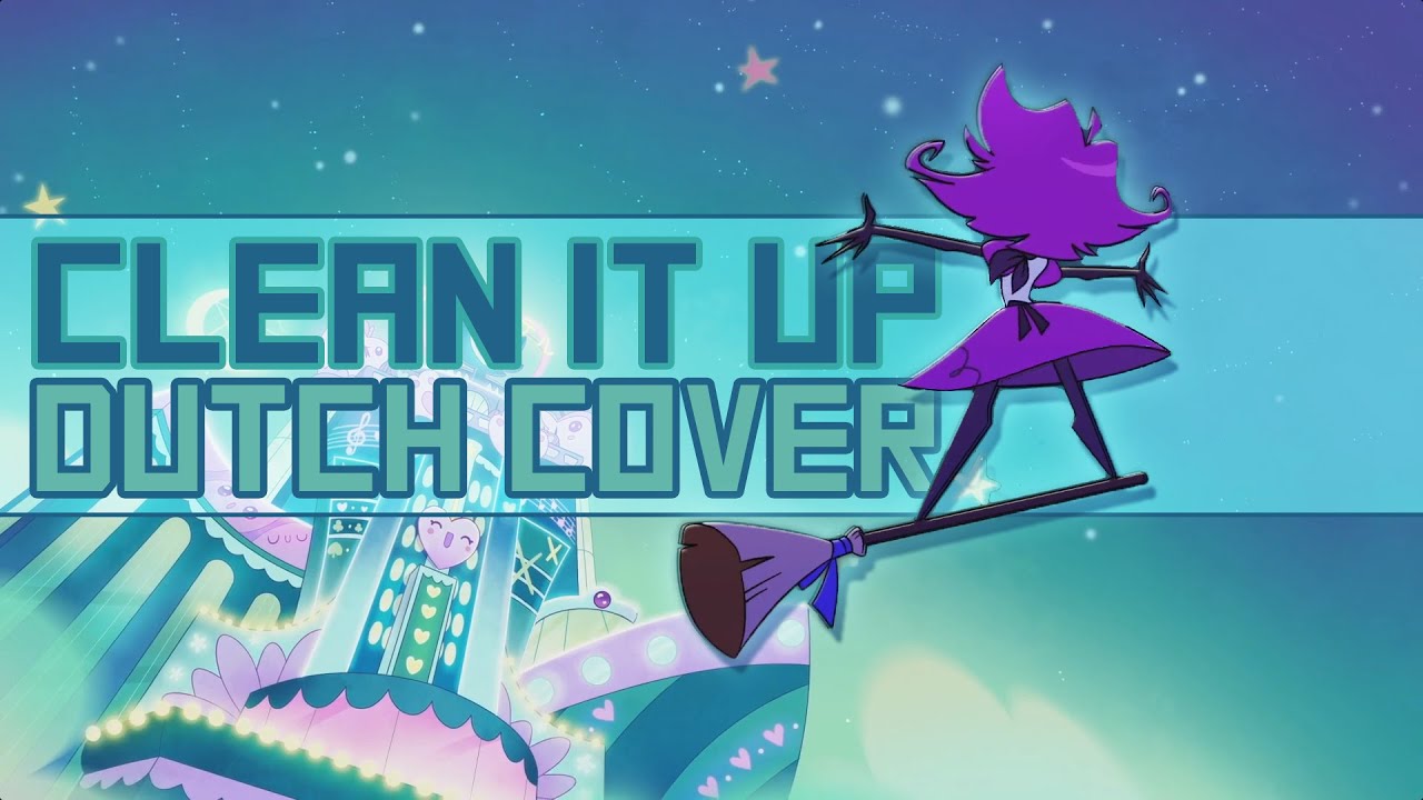 Clean It Up! - Hazbin Hotel (DUTCH Cover)