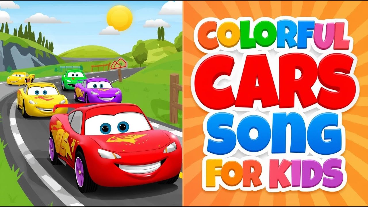Colorful Cars Song for Kids Fun Learning with Cars | #KidsSongs #LearningWithCars #NurseryRhymes