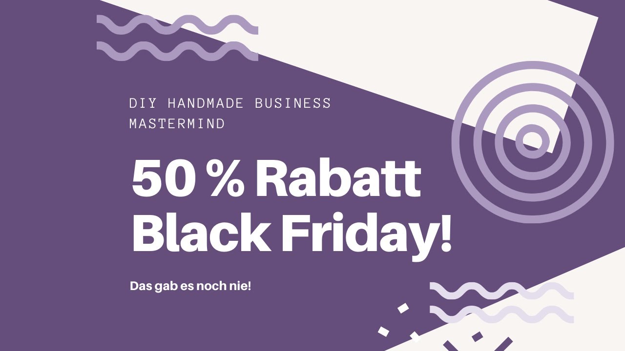 Black Friday Angebot für die DIY Handmade Business Mastermind