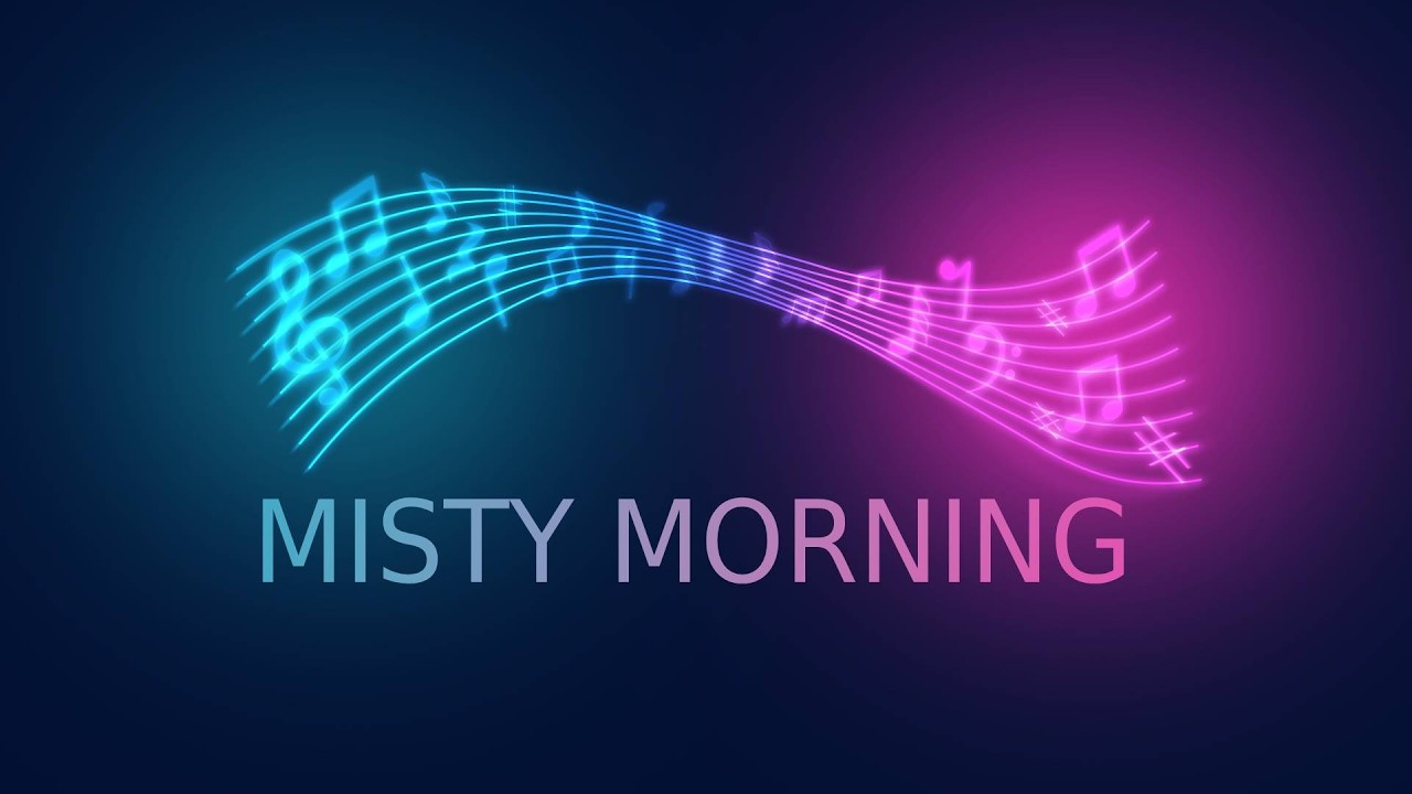 Misty Morning