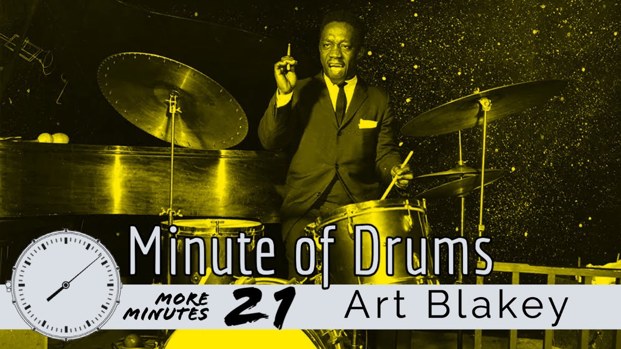 Learn to Solo Like Art Blakey / Minute of Drums / More Minutes 21