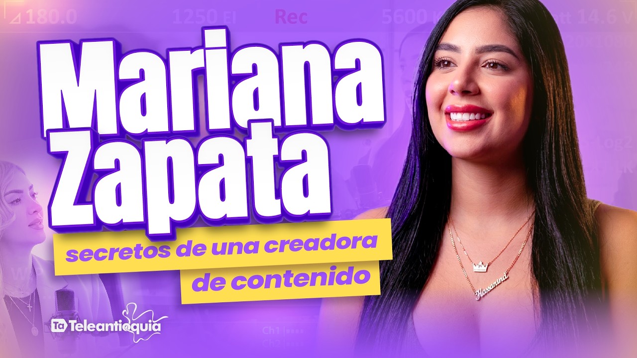 Mariana Zapata: secretos de una creadora de contenido | InfluenSER | Teleantioquia