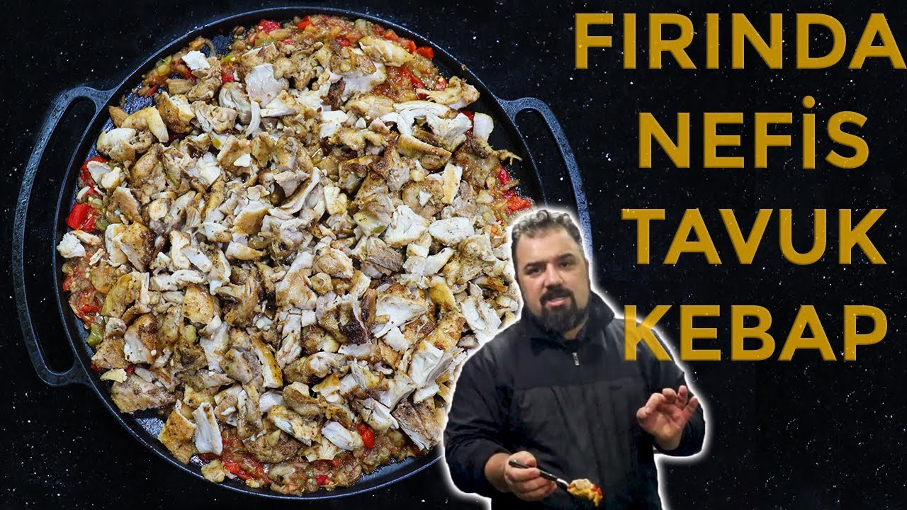 AİLECE BAYILACAKSINIZ !!! (Fırında Söğürmeli Tavuk Kebap Tarifi) Kolay Tarifler