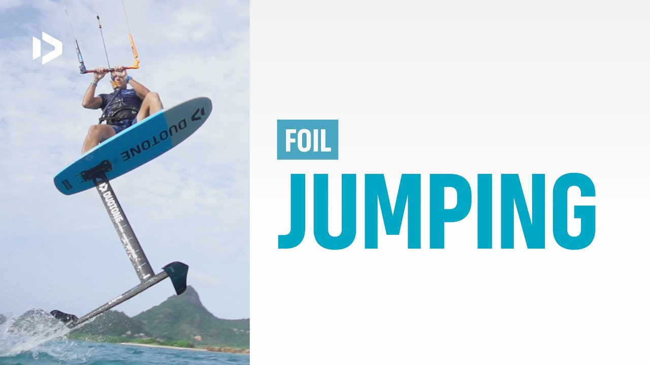 FOIL - Jumping with a foilboard - Duotone Academy
