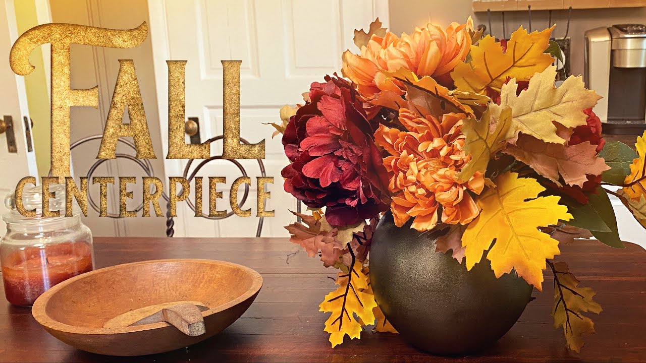 Easy Fall Centerpiece - Fall Floral Arrangement - DIY Fall Decorating
