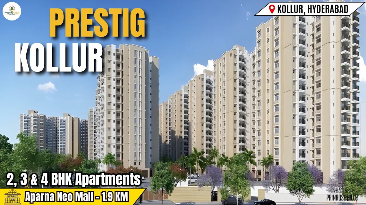 Prestige Kollur Hyderabad | Premium Homes with Modern Amenities & Excellent Connectivity