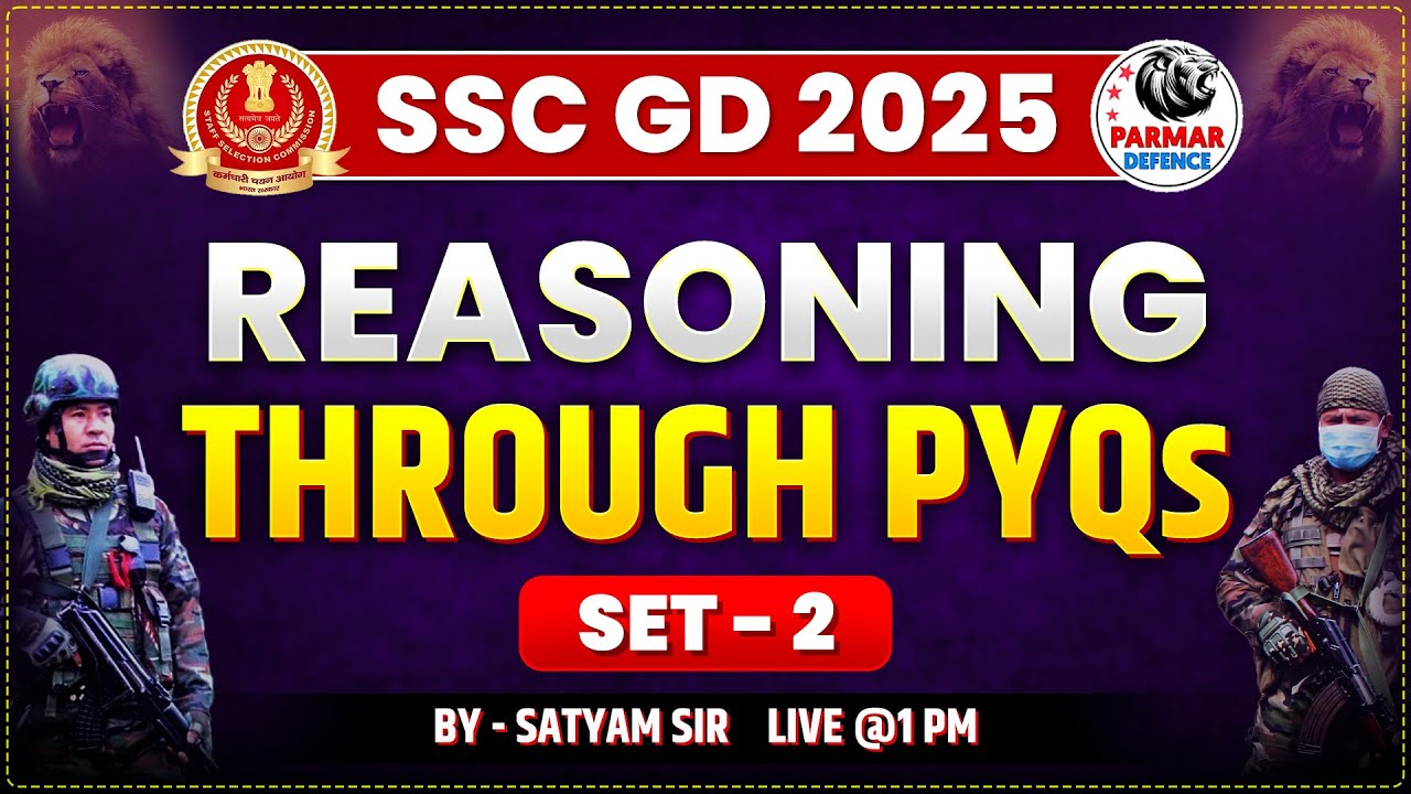 REASONING FOR SSC GD 2025 | REASONING REVISION THROUGH PYQs | SET-2 | PARMAR DEFENCE