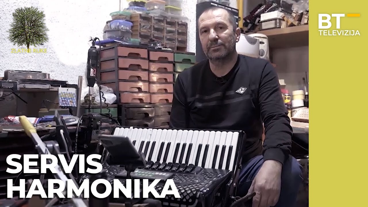 EMISIJA   ZLATNE RUKE   S05 EP02  SERVISER HARMONIKA Balkantrip TV