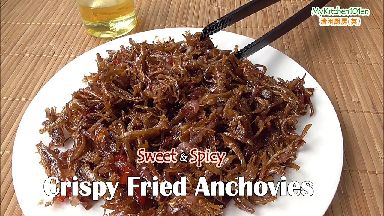Sweet and Spicy Crispy Fried Anchovies | MyKitchen101en