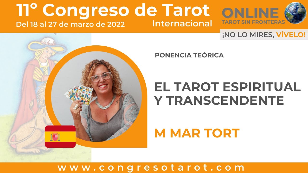 11º Congreso de Tarot Online / Mª del Mar Tort / El Tarot espiritual y trascendente