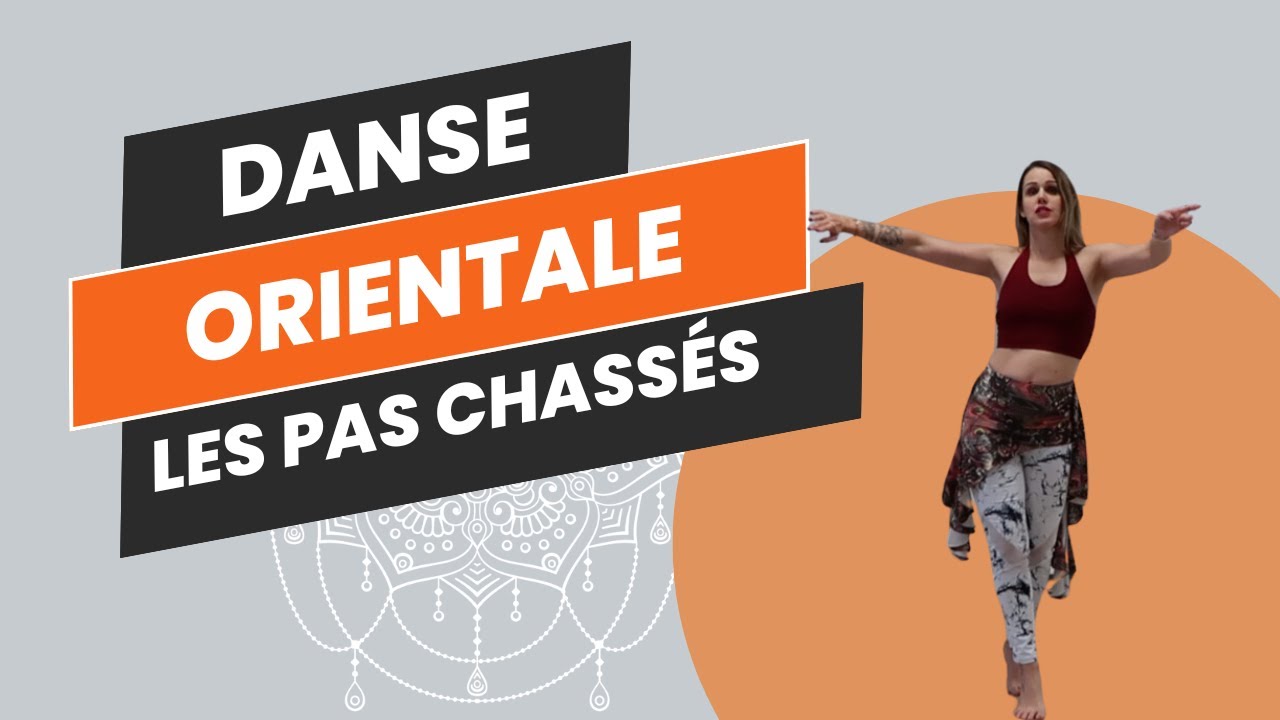 Cours de danse orientale débutant : Les pas chassés en danse orientale