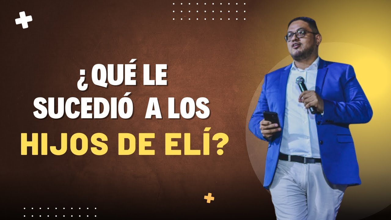¿Qué le sucedió a los hijos de Elí? | 1 Samuel 2:22-36 | Reflexiones Cristianas