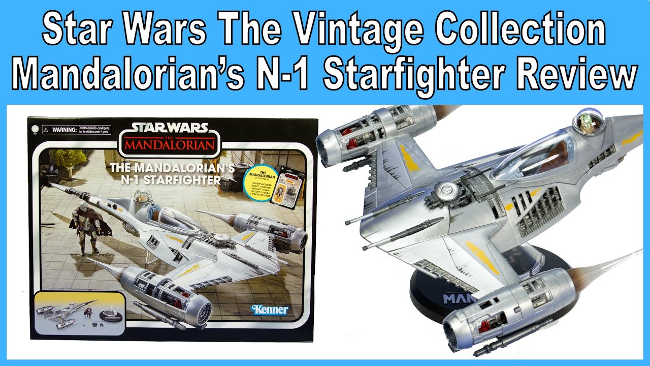 Star Wars The Mandalorian's N-1Starfighter Review