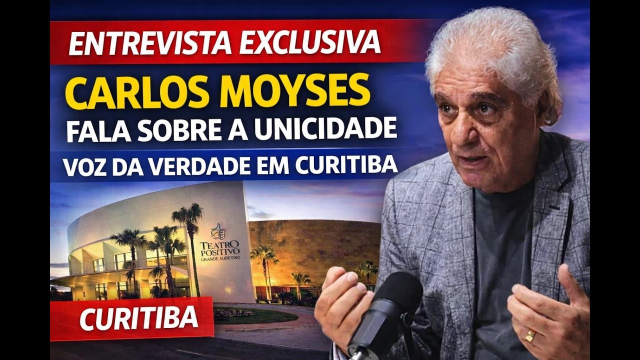 Carlos Moyses Fala Sobre a Unicidade | Voz da Verdade em Curitiba